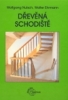 DŘEVĚNÁ SCHODIŠTE