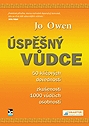 ÚSPĚŠNÝ VŮDCE – 50 KLÍČOVÝCH DOVEDNOSTÍ, ZKUŠENOSTI 1000 VŮDČÍCH OSOBNOSTÍ