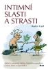 INTIMNÍ SLASTI A STRASTI