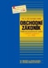 OBCHODNÍ ZÁKONÍK - POZNÁMKOVÉ VYDÁNÍ S JUDIKATUROU