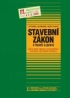 STAVEBNÍ ZÁKON V TEORII A PRAXI - 11. AKTUALIZOVANÉ VYDÁNÍ PODLE STAVU K 1. 5. 2005