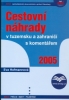 CESTOVNÍ NÁHRADY V TUZEMSKU A ZAHRANIČÍ S KOMENTÁŘEM 2005