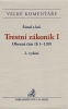 TRESTNÍ ZÁKONÍK KOMNETÁŘ I + II. DÍL - 2. VYDÁNÍ