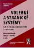 VOLEBNÍ A STRANICKÉ SYSTÉMY