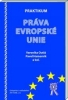 PRAKTIKUM PRÁVA EVROPSKÉ UNIE